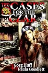 Two Cases for the Czar