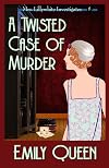 A Twisted Case of Murder