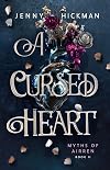 A Cursed Heart (Myths of Airren, #2)