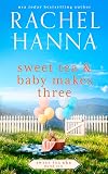 Sweet Tea & Baby Makes Three (Sweet Tea B&B)