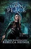 The Dawn of Peace (Etherya's Earth)
