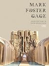 Mark Foster Gage: Architecture in High Resolution