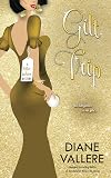 Gilt Trip: A Samantha Kidd Mystery (A Killer Fashion Mystery)