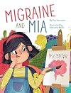 Migraine and Mia