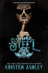 Smoke and Steel