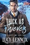 Thick as Thieves