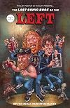 The Last Comic Book On The Left, Volume No. 001