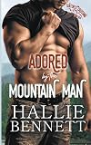 Adored by the Mountain Man: A Curvy Girl/ Mountain Man Romance (Mountain Men of Suitor's Crossing)