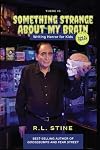 There's Something Strange About My Brain: Writing Horror for Kids