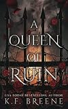 A Queen of Ruin