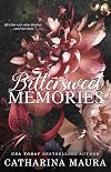 Bittersweet Memories