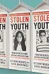 Stolen Youth: How Radicals Are Erasing Innocence and Indoctrinating a Generation