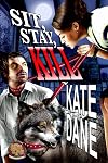 Sit. Stay. Kill.