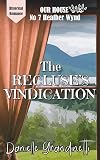 The Recluse's Vindication: Rumors, Monsters, and Second Chances at Our House on Heather Wynd
