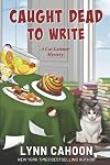Caught Dead to Write