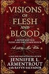 Visions of Flesh and Blood: A Blood and Ash/Flesh and Fire Compendium