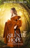 A Silent Hope (Hope Ever After, #3)