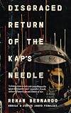 Disgraced Return of the Kap's Needle
