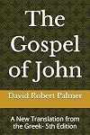 The Gospel of John: A New Translation from the Greek