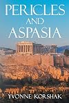 Pericles and Aspasia: A Story of Ancient Greece