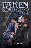 Taken to the Deadlands (Stolen Demon Brides)
