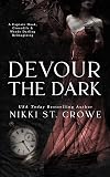 Devour the Dark: A Captain Hook, Crocodile, and Wendy Darling Reimagining