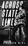 Across State Lines: A Dark Hitchhiker Romance (Ride or Die Romances)
