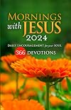 Mornings with Jesus 2024