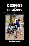 Designs for Humanity: Reflections on Over 50 Years as a Master Builder Dedicated to Meeting Basic Human Needs