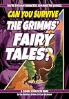 Can You Survive the Grimms' Fairy Tales?: A Choose Your Path Book (Interactive Classic Literature)