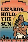 Lizards Hold the Sun