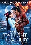 Captive of Twilight and Treachery