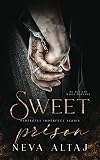 Sweet Prison (Perfectly Imperfect, #10)