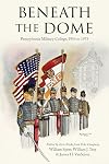 Beneath the Dome: Pennsylvania Military College, 1954-1973