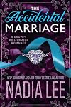 The Accidental Marriage: A Grumpy Billionaire Romance (The Huxleys)