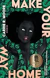 Make Your Way Home: Stories