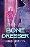 Bone Dresser