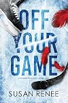 Off Your Game: An Enemies to Lovers Sports Romance (Chicago Red Tails Book 1)