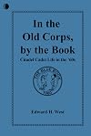 In the Old Corps, by the Book: Citadel Cadet Life in The '60s