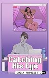 Catching His Eye (Monsters of Moonvale)