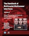 The Handbook of Multimodal-Multisensor Interfaces, Volume 2: Signal Processing, Architectures, and Detection of Emotion and Cognition (ACM Books)