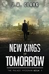 New Kings of Tomorrow (The Order of Chaos Series Book 1)