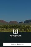 Abrakadabra: storia dell'avvenire