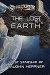 The Lost Earth (Lost Starship Series Book 7)