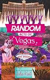 Random on Tour: Las Vegas