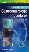 Handbook of Gastroenterologic Procedures (Lippincott Williams & Wilkins Handbook Series)