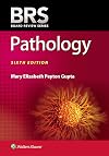 BRS Pathology (Board Review Series)