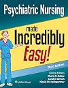 Psychiatric Nursing Made Incredibly Easy!