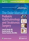 Duke Manual of Pediatric Ophthalmology and Strabismus Surgery