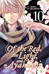Of the Red, the Light, and the Ayakashi, Vol. 10
